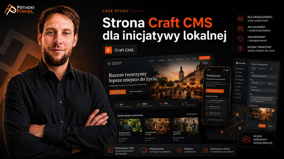 Craft CMS dla inicjatywy lokalnej | Paweł Potacki