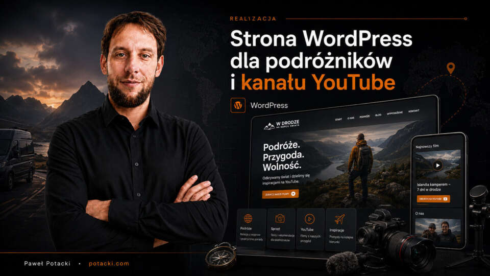 WordPress z YouTube Data API dla podr&oacute;żnik&oacute;w | Paweł Potacki