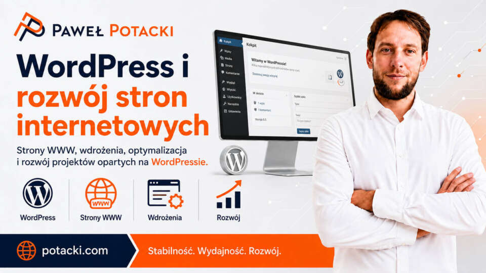 WordPress i rozw&oacute;j stron internetowych: wdrożenia, optymalizacja oraz dalszy rozw&oacute;j